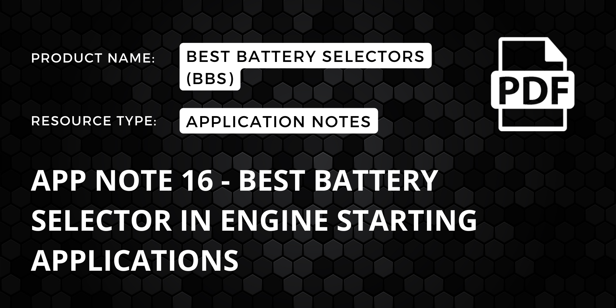 App Note 16 - Best Battery Selector in Engine Starting Applications